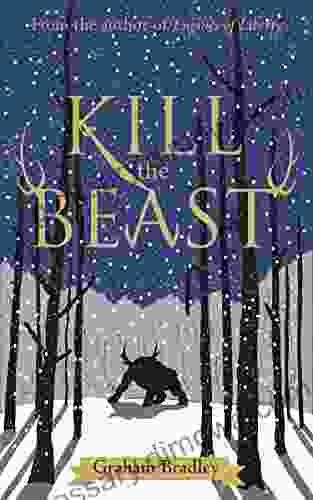 Kill The Beast Graham Bradley