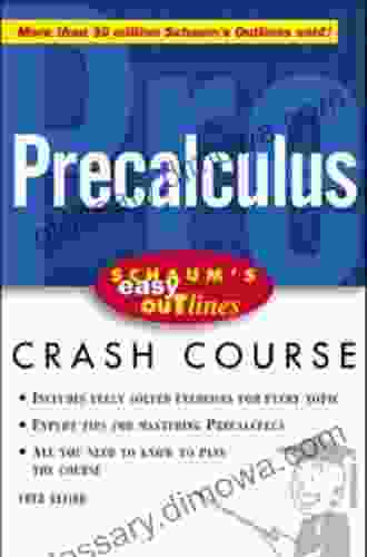 Schaum S Easy Outline Of Precalculus: Based On Schaum S Outline Of Precalculus (Schaum S Easy Outlines)