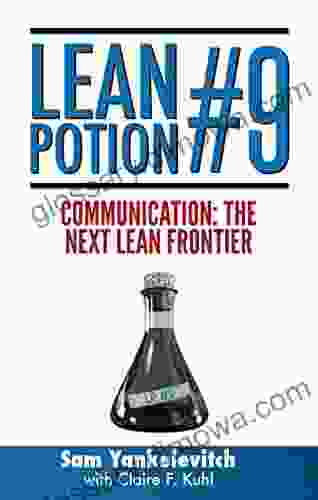 Lean Potion #9: Communication: The Next Lean Frontier