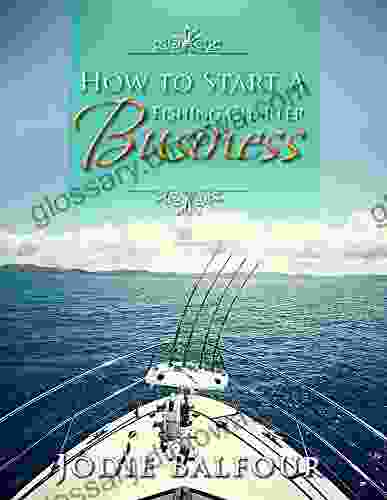 How To Start A Fishing Charter Business