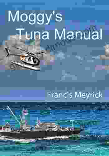 Moggy S Tuna Manual Francis Meyrick