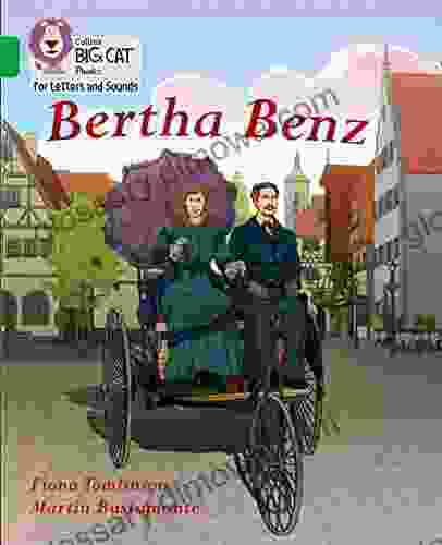 Collins Big Cat Phonics For Letters And Sounds Bertha Benz: Band 05/Green