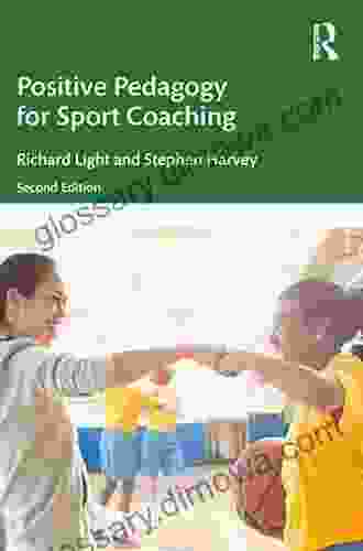 Positive Pedagogy For Sport Coaching