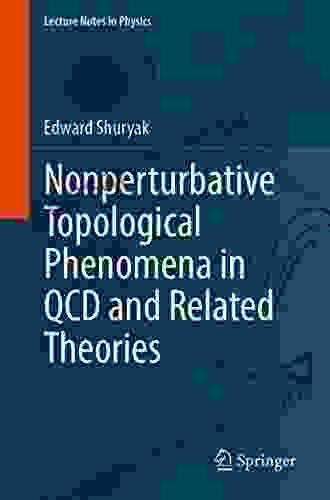 Nonperturbative Topological Phenomena In QCD And Related Theories (Lecture Notes In Physics 977)