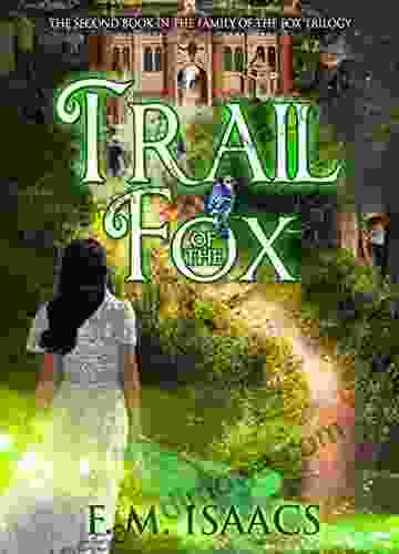 Trail Of The Fox (Family Of The Fox 2)