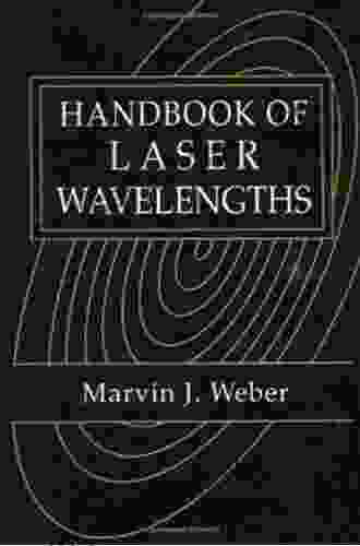 Handbook Of Laser Wavelengths (Laser Optical Science Technology 16)