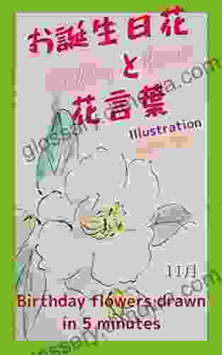 Birthday Flowers And Flower Language November Illustration Collection: Birthday Flower Drawn Without Draft In About 5 Minutes