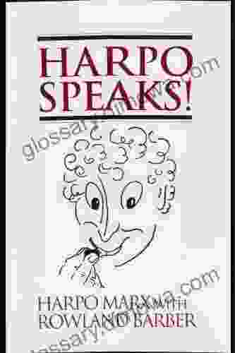 Harpo Speaks (Limelight) Harpo Marx