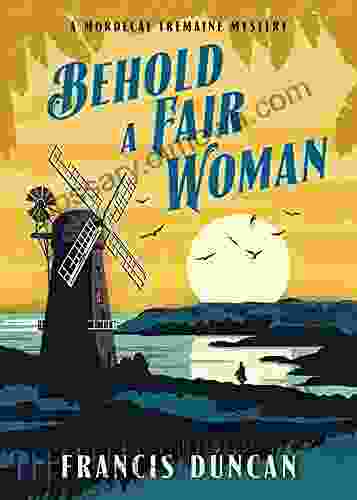 Behold A Fair Woman (Mordecai Tremaine Mystery 5)