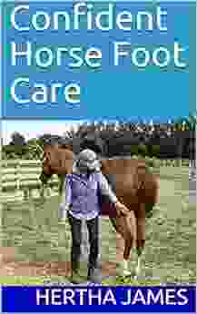 Confident Horse Foot Care: Using Reward Reinforcement (Life Skills For Horses)