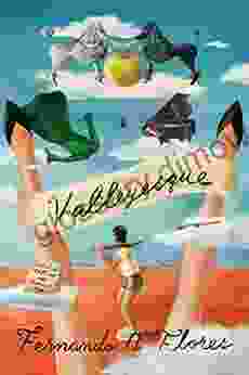 Valleyesque: Stories Fernando A Flores